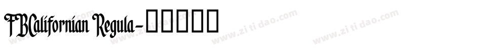 FBCalifornian Regula字体转换